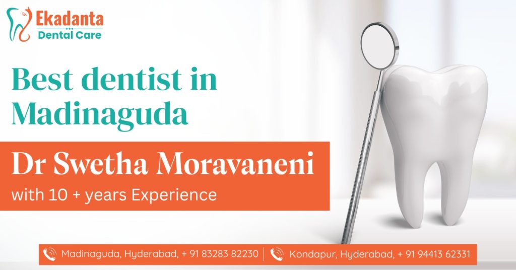 Best Dentist In Madinaguda