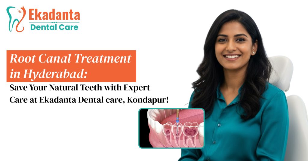 Root Canal Treatment in Hyderabad